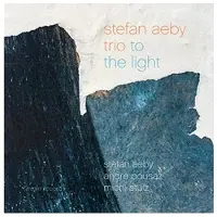 OUTHERE Aeby Stefan Trio: To The Light