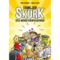 Familjen Skurk och monsterinvasionen