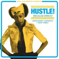 Ginza.se Soul Jazz Records Presents Hustle! Reggae Disco