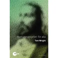 Markusevangeliet för alla
