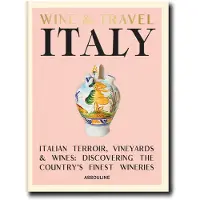 Assouline Eds Wine & Travel Italy
