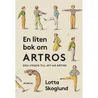 En liten bok om artros 9789180022750