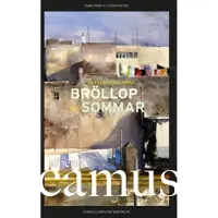 Bröllop och Sommar : två essäsamlingar