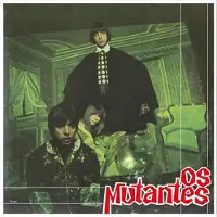 Ginza.se Os Mutantes: Os Mutantes