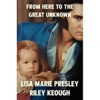From Here To the Great Unknown 9780593733875
