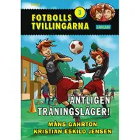 Äntligen träningsläger! (lättläst)