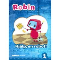 Robin åk 1 Läsebok blå Hjälp, en robot!
