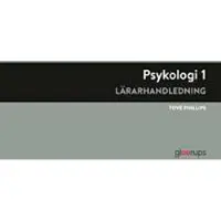 Psykologi 1, lärarhandledning, 2:a uppl