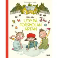 Alla tre ute på förskolan Ärtan