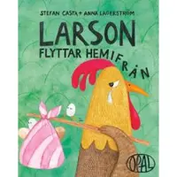 Larson flyttar hemifrån