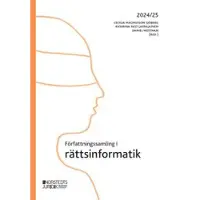 Författningssamling i rättsinformatik : 2024/25