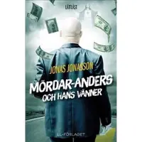 Mördar-Anders och hans vänner (lättläst)