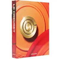 Assouline Le Creuset: A Century of Colorful Cookware