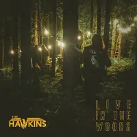 Ginza.se Hawkins: Live in the Woods