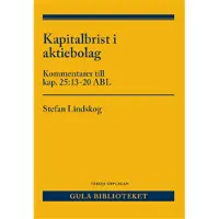 Kapitalbrist i aktiebolag : kommentarer till kap. 25:13-20 ABL