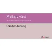 Palliativ vård, lärarhandledning