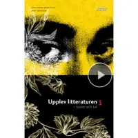Upplev litteraturen 3 (kursen Svenska 3)