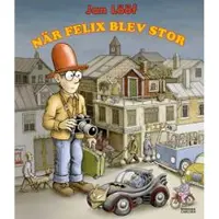 När Felix blev stor