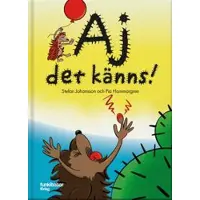 Aj det känns