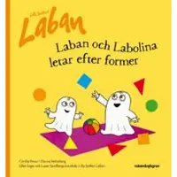 Laban och Labolina letar efter former