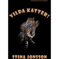 Vilda katter!