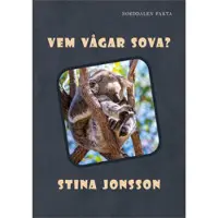 Vem vågar sova?