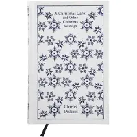 A Christmas Carol and Other Christmas Writings