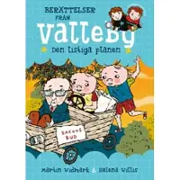 Berättelser från Valleby. Den listiga planen