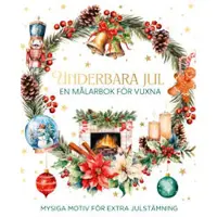 Underbara jul : en målarbok för vuxna