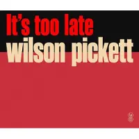 Ginza.se Picket Wilson: It's Too Late