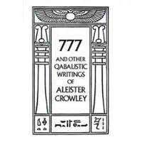 777 & Other Qabalistic Writings of Aleister Crowley