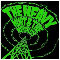 Ginza.se The Heavy: Hurt & the Merciless