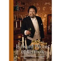 Edward Bloms etikettbok : Om konsten att umgås med människor