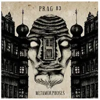 Import Prag 83: Metamorphoses