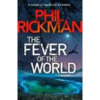 The Fever of the World