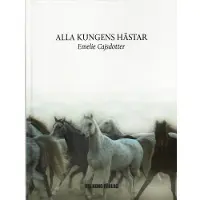 Alla kungens hästar (inbunden)