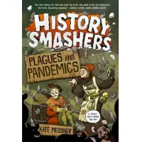 History Smashers: Plagues and Pandemics