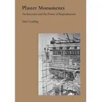 Book Plaster Monuments (inbunden, eng)