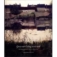 Book Grez-sur-Loing revisited : The int/l artists' colony in a different light (bok, danskt band, eng)