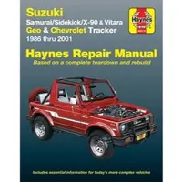 Suzuki Samurai (86-95), Sidekick (89-98), X-90 (96-98) & Vitara (99-01), Geo Tracker (86-97) & Chevrolet Tracker (98-01) Repair Manual (USA)