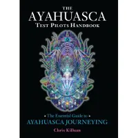 The Ayahuasca Test Pilots Handbook (häftad, eng)