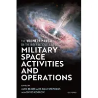 The Woomera Manual on the International Law of Military Space Operations (häftad, eng)