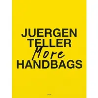 Juergen Teller: More Handbags (häftad, eng)