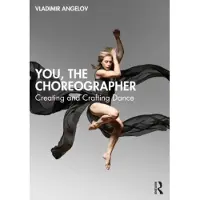 Taylor & Francis Ltd You, the Choreographer (häftad, eng)