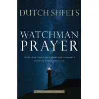 Watchman Prayer – Protecting Your Family, Home and Community from the Enemy`s Schemes (häftad, eng)