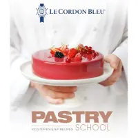 Le Cordon Bleu Pastry School (inbunden, eng)