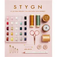 Stygn: Sy 30 fina projekt till dig själv och hemmet