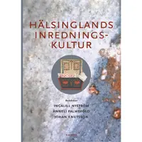 Hälsinglands inredningskultur