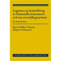 Lagarna om kontoföring av finansiella instrument och om avvecklingssystem : en kommentar