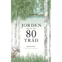Jorden runt på 80 träd